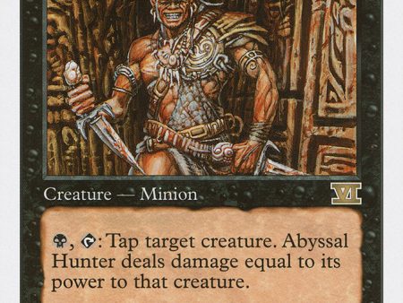 Abyssal Hunter [Classic Sixth Edition] For Cheap